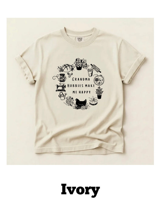 Grandma Hobbies Make Me Happy Comfort Colors Unisex Tee
