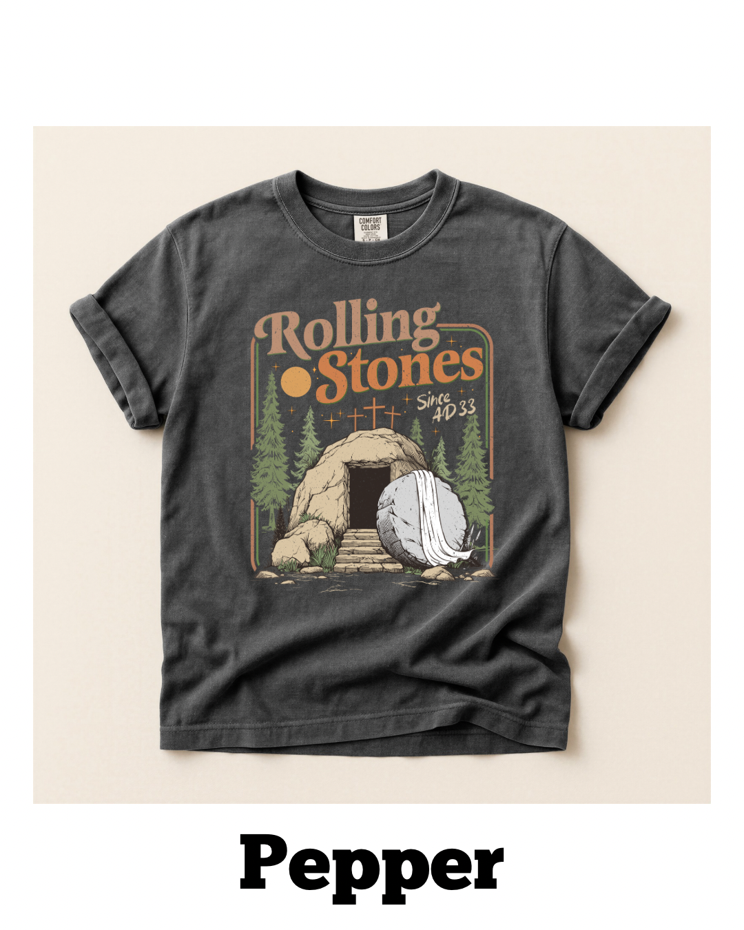 Rolling Stones Since A.D. 33 Adult Comfort Colors Tee