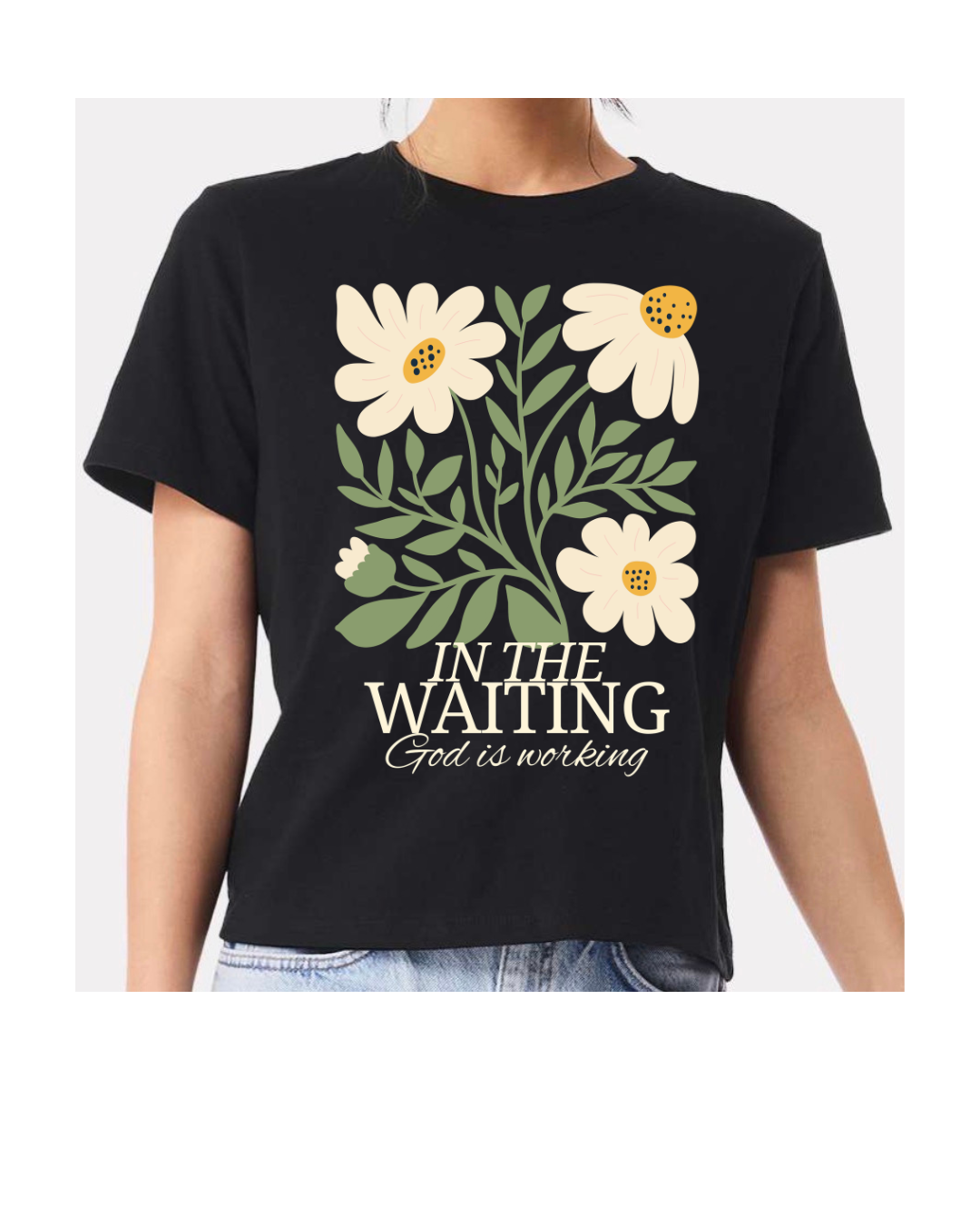 In the Waiting God is working, mid length heavy weight Bella Canvas Tee